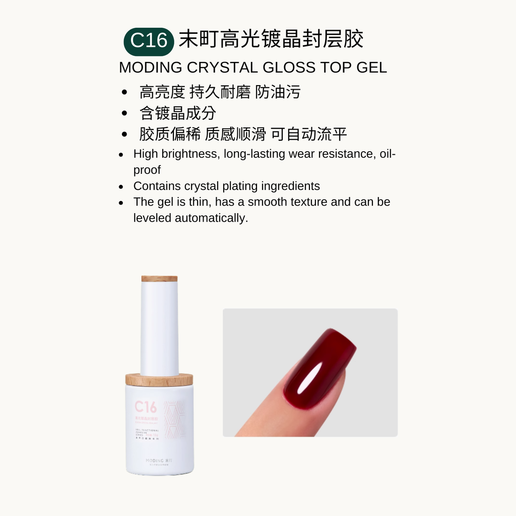 Moding C16 Crystal Gloss Top Gel — thin, smooth top coat with crystal shine, long-lasting wear resistance, and oil-proof protection for glossy nails.
